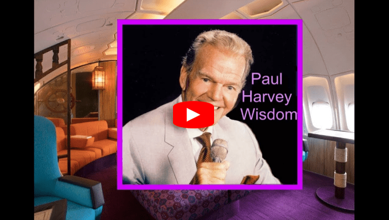 Portrait of an older man in a suit holding a microphone, with text reading Paul Harvey Wisdom, overlaid by a red play button. The background shows a colorful, retro airplane interior.