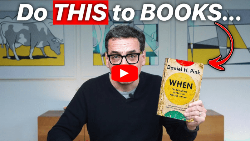 A man wearing glasses holds up the book When by Daniel H. Pink; above him, bold text reads “Do THIS to BOOKS…” with an arrow pointing to the book. Abstract artwork is visible in the background.