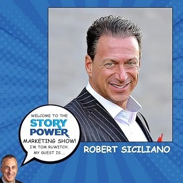 A man in a pinstripe suit smiles at the camera. Text reads: “Welcome to the Story Power Marketing Show! I’m Tom Ruwitch, my guest is... Robert Siciliano.” Blue graphic background with burst design.